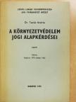 Dr. Tamás András - A környezetvédelem jogi alapkérdései [antikvár]