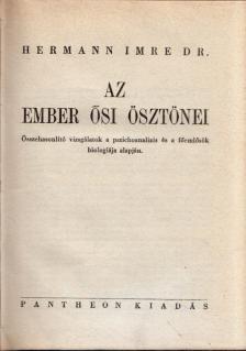 Hermann Imre - Az ember ősi ösztönei [antikvár]