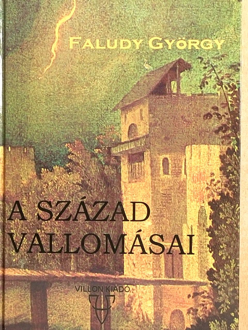 Faludy György - A század vallomásai [antikvár]