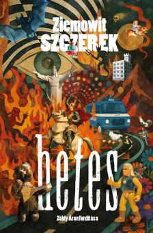 Ziemowit Szczerek - Hetes [eKönyv: epub, mobi]
