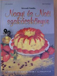 Kövesdi Natália - Nagyi és Nati szakácskönyve [antikvár]