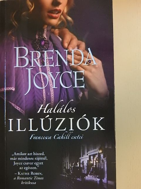 Brenda Joyce - Halálos illúziók [antikvár]