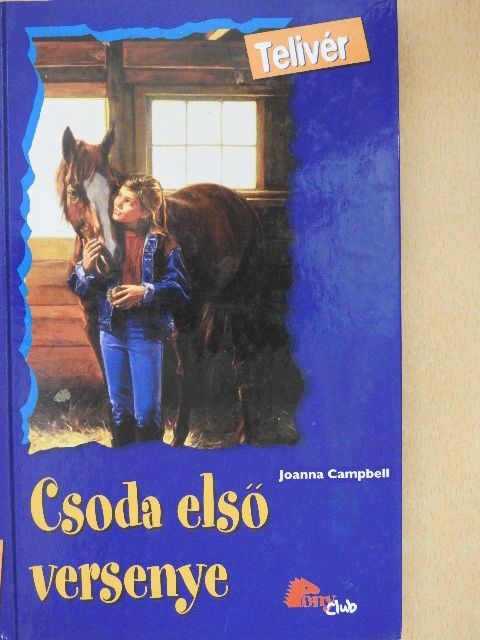 Joanna Campbell - Csoda első versenye [antikvár]