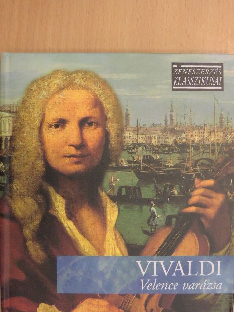 Vivaldi - Velence varázsa - CD-vel [antikvár]
