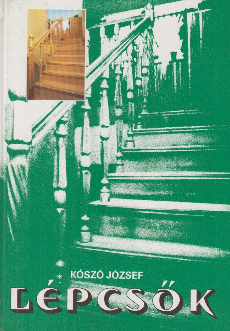 KÓSZÓ JÓZSEF - Lépcsők [antikvár]