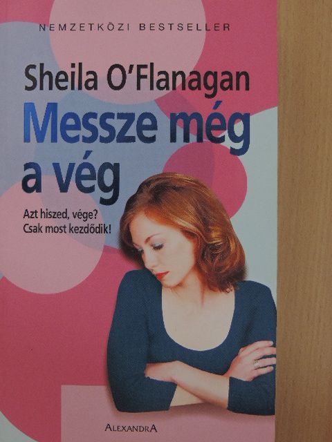 Sheila O'Flanagan - Messze még a vég [antikvár]