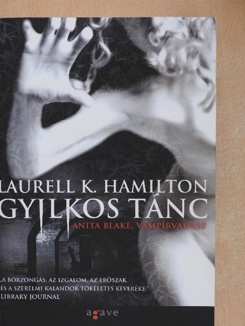 Laurell K. Hamilton - Gyilkos tánc [antikvár]
