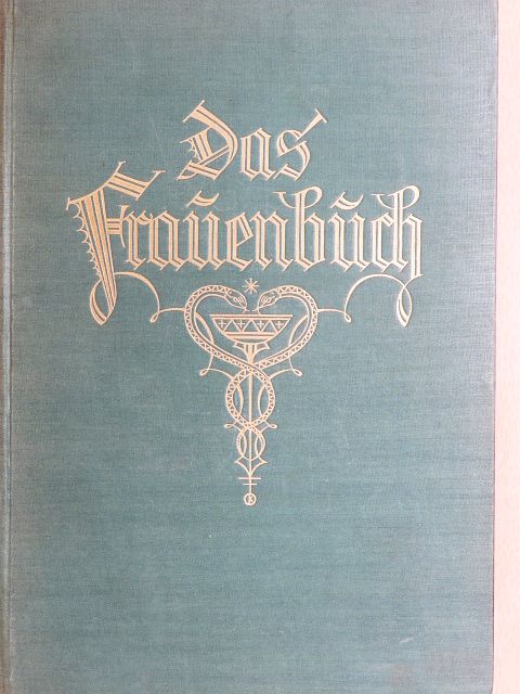 Das Frauenbuch (gótbetűs) [antikvár]