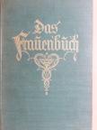 Das Frauenbuch (gótbetűs) [antikvár]