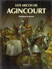 Matthew Bennett - Los arcos de Agincourt [antikvár]