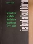 Lajtai L. László - Nemzetkép az iskolai történelemoktatásban 1777-1848 [antikvár]