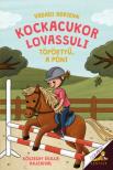 Vadadi Adrienn - Kockacukor lovassuli - Töpörtyű, a póni [antikvár]