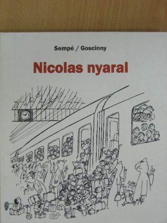 Goscinny - Nicolas nyaral [antikvár]
