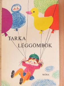 Asztalos István - Tarka léggömbök [antikvár]