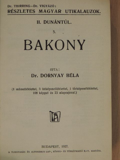 Dr. Dornyay Béla - Bakony  [antikvár]