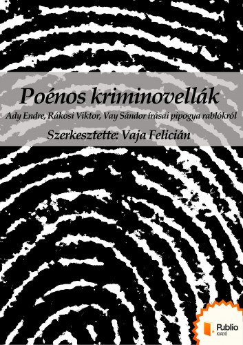 Rákosi Viktor, Vay Sándor Ady Endre, - Poénos kriminovellák [eKönyv: epub, mobi, pdf]