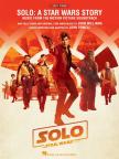 WILLIAMS JOHN - SOLO: A STAR WARS STORY. MUSIC FROM THE MOTION PICTURE SONDTRACK. EASY PIANO