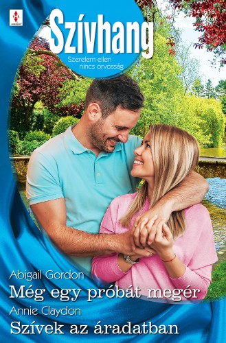 Claydon Abigail Gordon; Annie - Szívhang 614.-615. - Még egy próbát megér; Szívek az áradatban [eKönyv: epub, mobi]