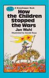 Jan Wahl - How the Children Stopped the Wars [antikvár]
