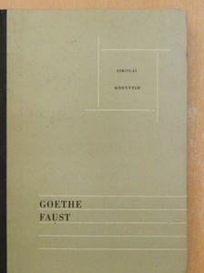 Johann Wolfgang Goethe - Faust [antikvár]