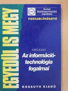Daró Ildikó - Az információtechnológia fogalmai [antikvár]