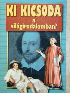 Ki kicsoda a világirodalomban? [antikvár]