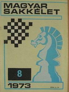Alföldi László - Magyar Sakkélet 1973. augusztus [antikvár]