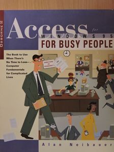 Alan Neibauer - Access for Windows 95 for Busy People [antikvár]