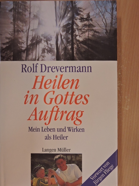 Rolf Drevermann - Heilen in Gottes Auftrag [antikvár]