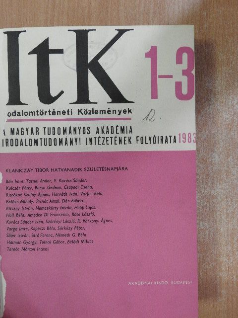Balázs Mihály - Irodalomtörténeti Közlemények 1983/1-6. [antikvár]