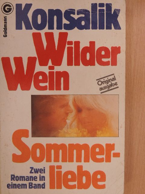 Heinz G. Konsalik - Wilder Wein/Sommerliebe [antikvár]
