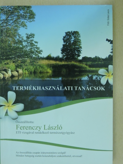 Ferenczy László - Termékhasználati tanácsok [antikvár]