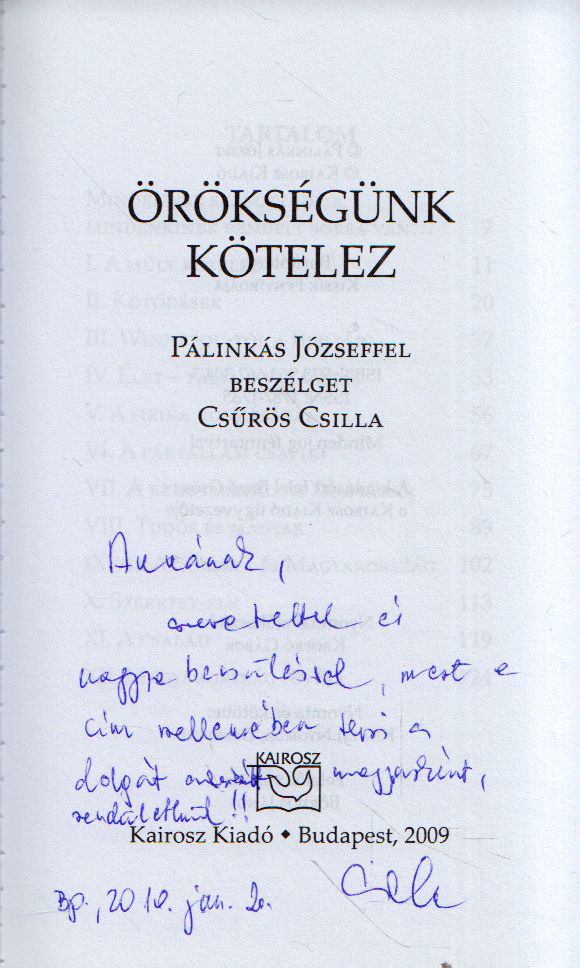 Csűrös Csilla - Örökségünk kötelez (dedikált) [antikvár]