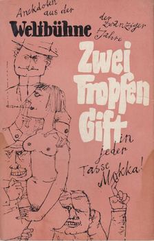 Andrießen, Carl, Creutz, Lothar - Zwei Tropfen Gift in jeder Tasse Mokka [antikvár]