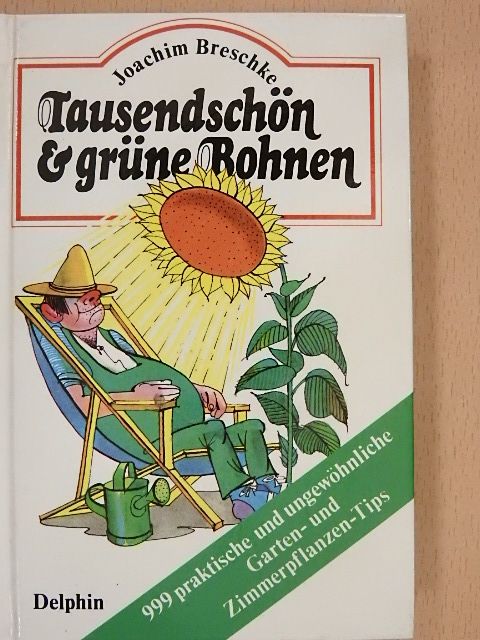 Joachim Breschke - Tausendschön & grüne Bohnen [antikvár]
