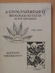 Aigner Zoltán - A gyógyszerészeti reológiai kutatás 40 éve Szegeden (dedikált példány) [antikvár]