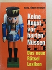 Hans Jürgen Winkler - Keine Angst vor harten Nüssen [antikvár]