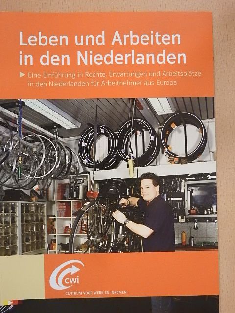 Leben und Arbeiten in den Niederlanden [antikvár]