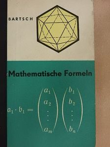 Dipl.-Ing. Hans-Jochen Bartsch - Mathematische Formeln [antikvár]