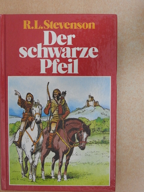 R. L. Stevenson - Der schwarze Pfeil [antikvár]