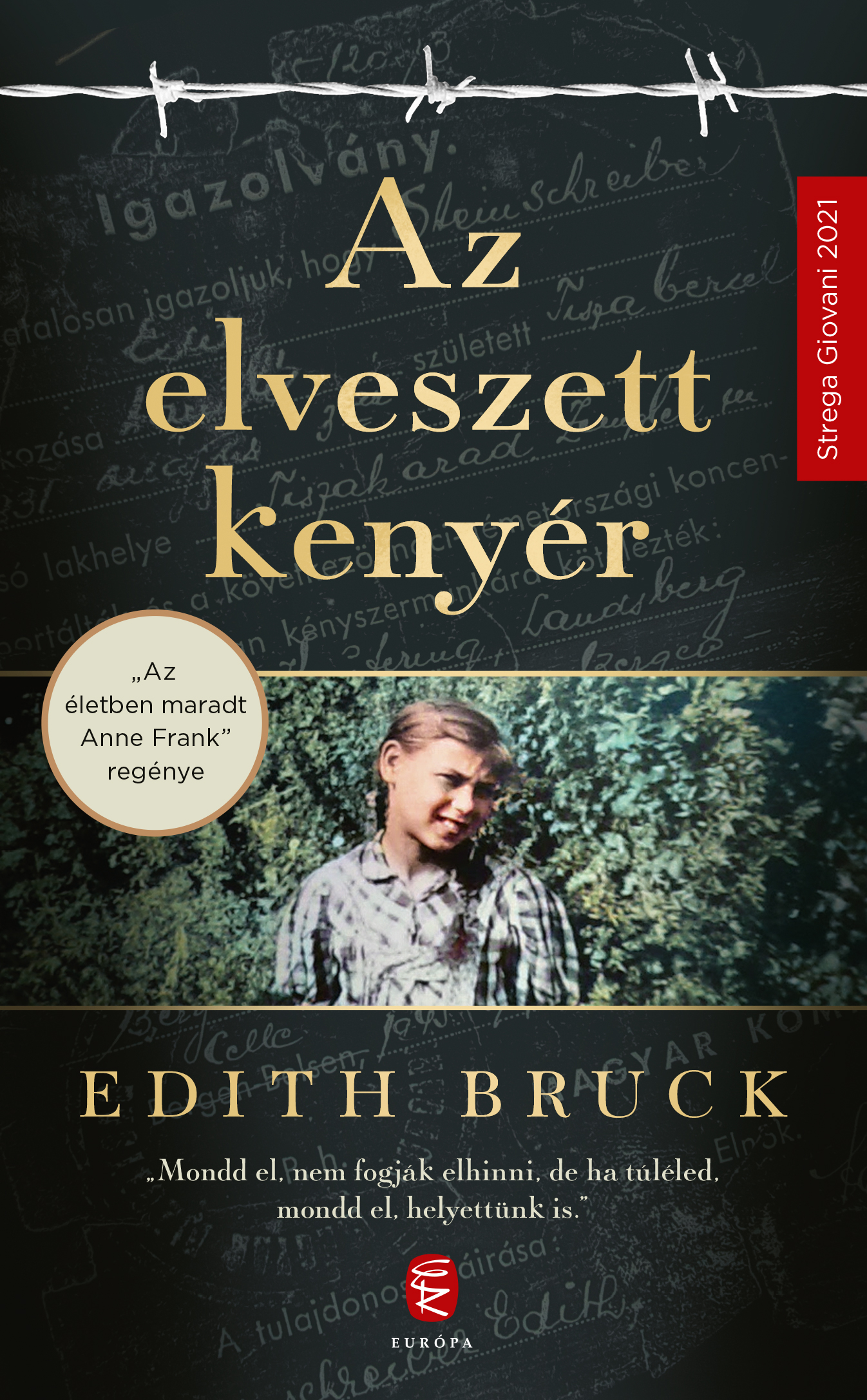 Edith, Bruck - Az elveszett kenyér