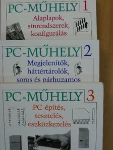Sághi Balázs - Alaplapok, sínrendszerek, konfigurálás/Megjelenítők, háttértárolók, soros és párhuzamos interfész/PC-építés, tesztelés, eszközkezelés [antikvár]