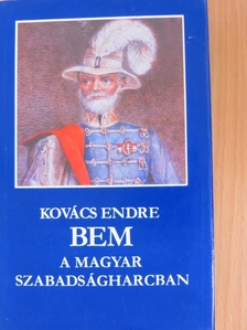 Kovács Endre - Bem a magyar szabadságharcban (dedikált példány) [antikvár]