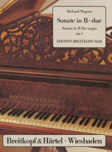 Wagner - SONATE IN B-DUR OP.1 FÜR KLAVIER