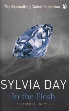 Sylvia Day - In the Flesh [antikvár]