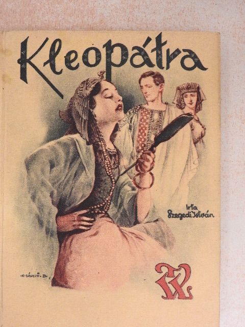 Szegedi István - Kleopatra [antikvár]
