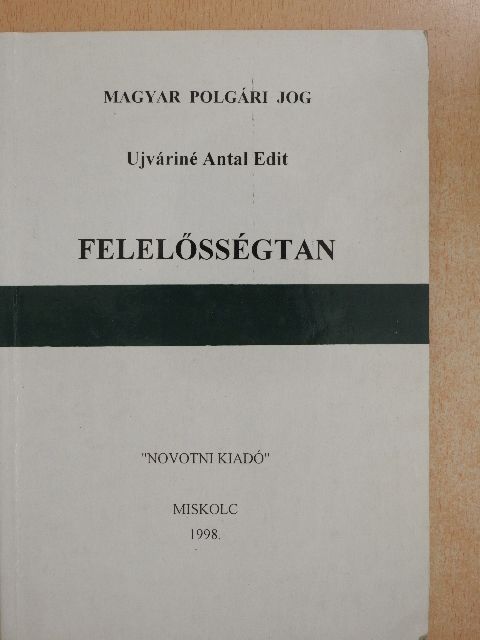 Dr. Gáspárdy László - Felelősségtan [antikvár]