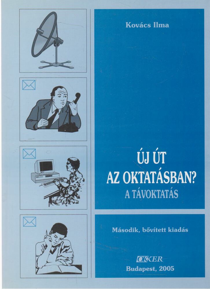 Kovács Ilma - Új út az oktatásban? [antikvár]