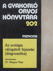 Dr. Balogh Ferenc - Az urológia válogatott fejezetei (diagnosztika) [antikvár]