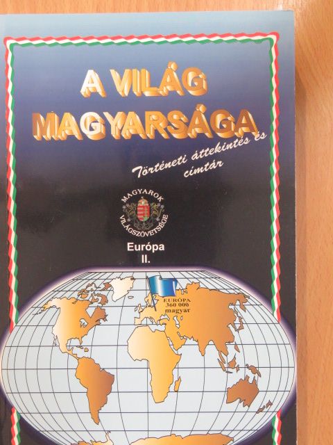 Kovács Andor - A világ magyarsága (dedikált példány) [antikvár]